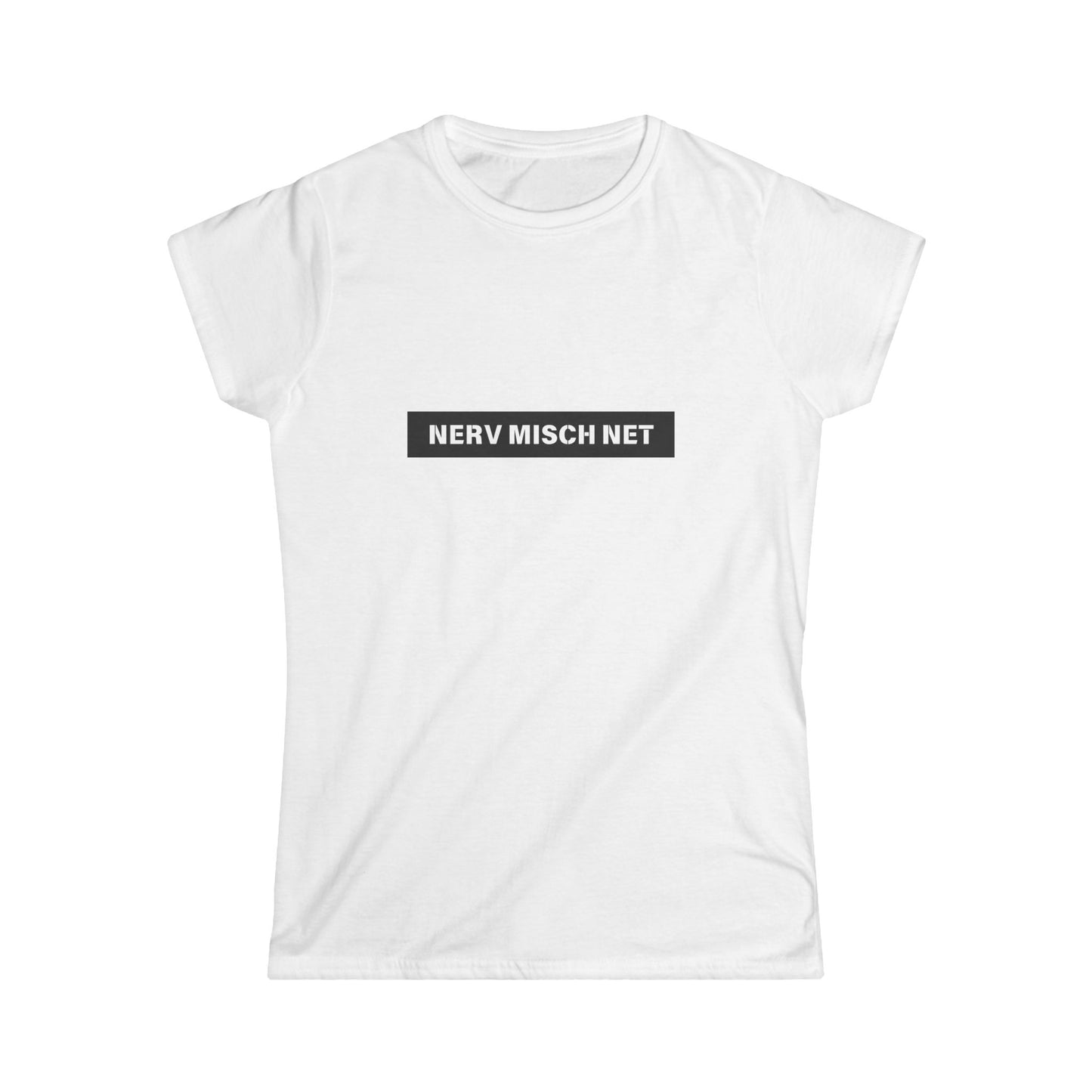 Nerv misch net - Frauen T-Shirt