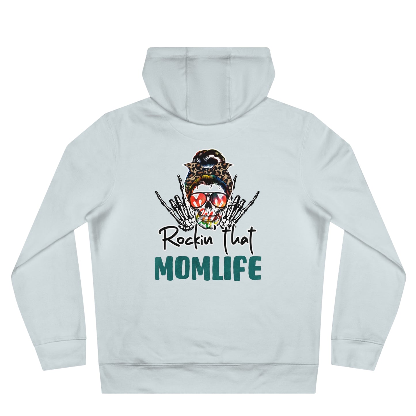 Rockin that Momlife - Hoodie