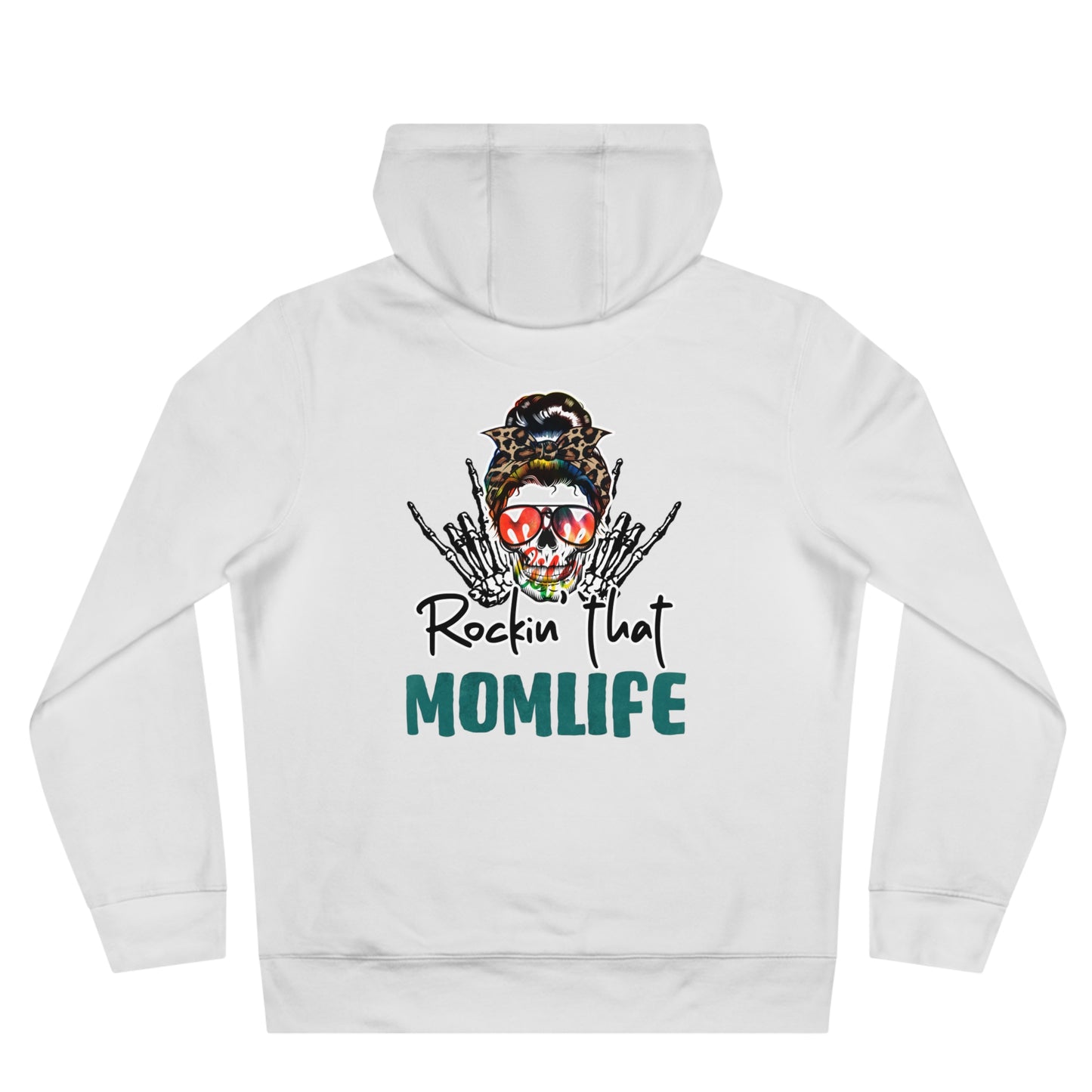Rockin that Momlife - Hoodie