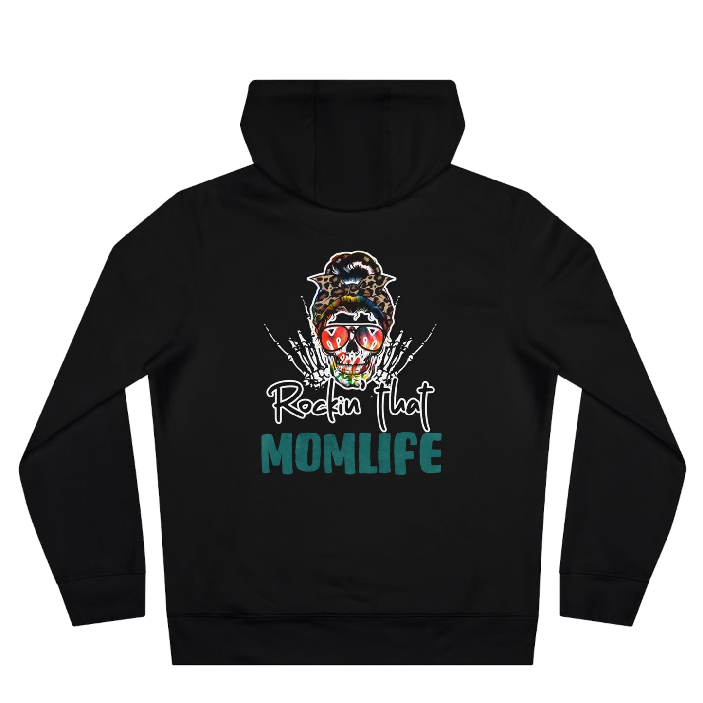 Rockin that Momlife - Hoodie