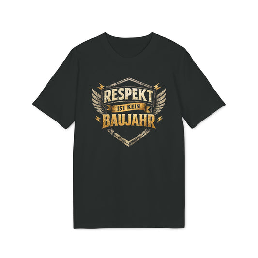 Respekt ist kein Baujahr - T-Shirt