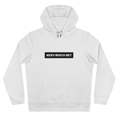 Nerv misch net - Statement Hoodie
