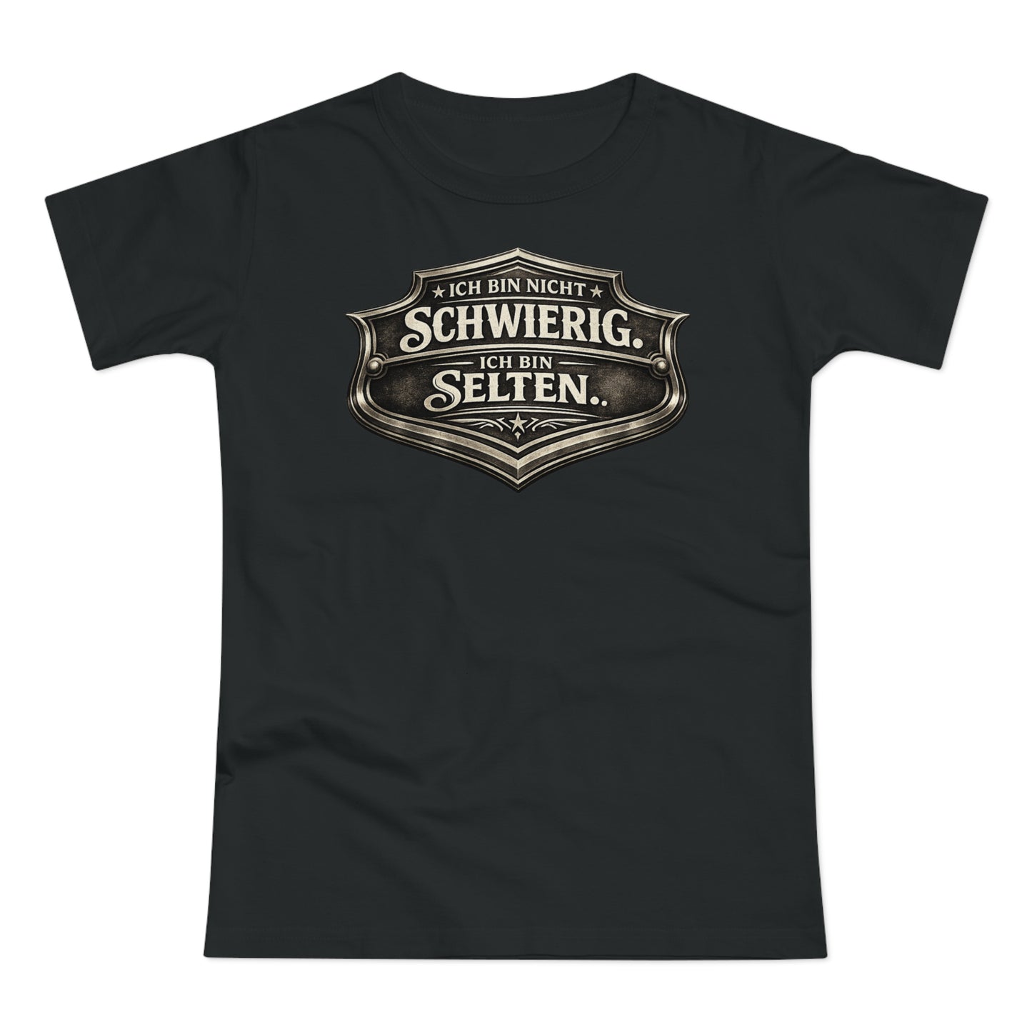 Nicht schwierig, nur selten - T-Shirt