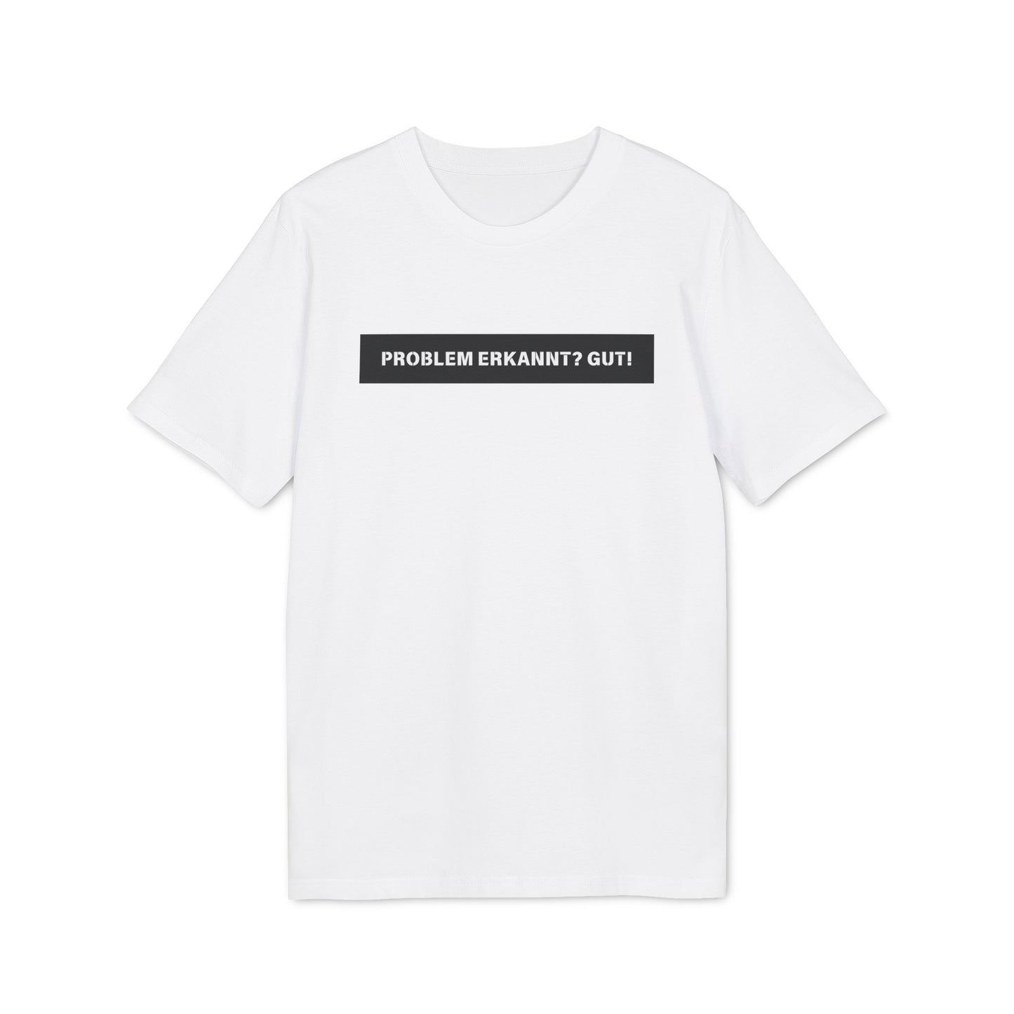 Problem erkannt? Gut! - Herren T-Shirt