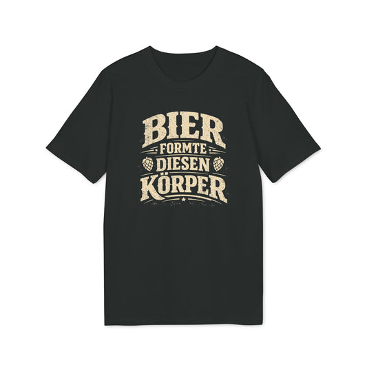 Bier formte diesen Körper - T-Shirt