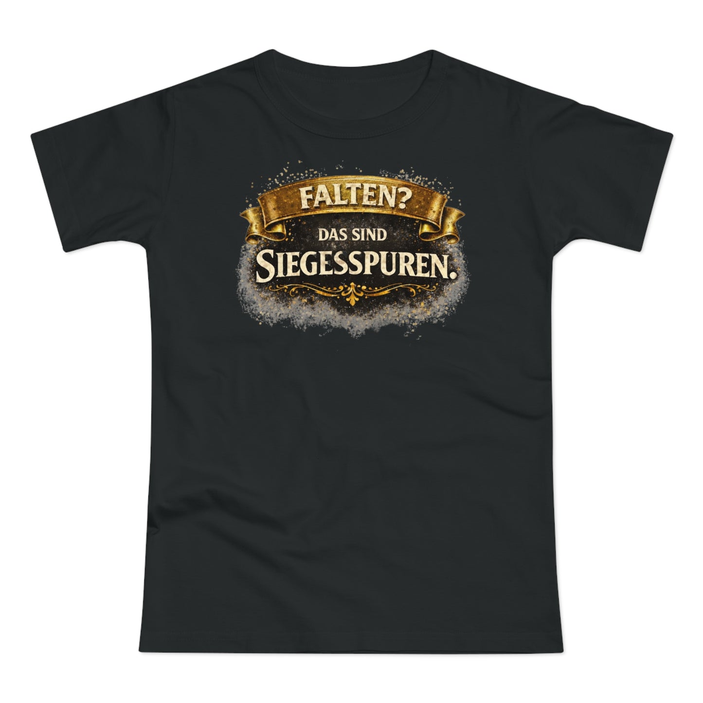 Falten? Das sind Siegesspuren - T-Shirt
