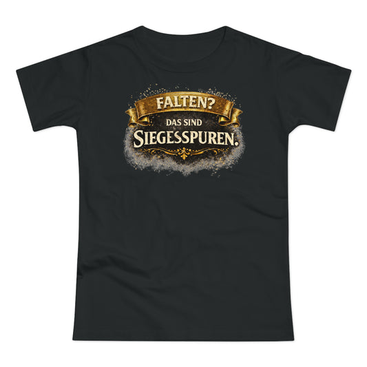 Falten? Das sind Siegesspuren - T-Shirt