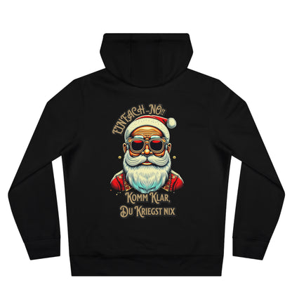 Einfach Nö!! Komm Klar, Du Kriegst Nix - Hoodie