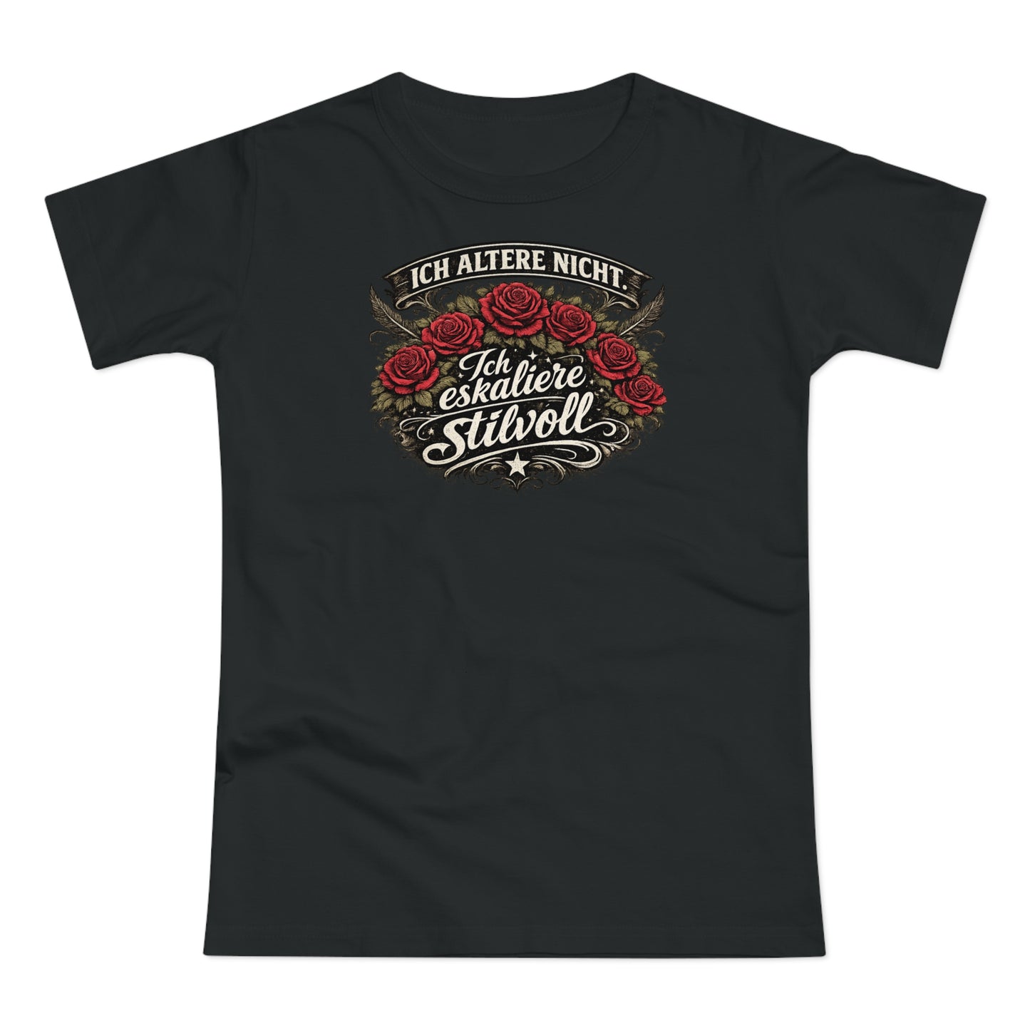 Ich altere nicht. Ich eskaliere stilvoll - T-Shirt