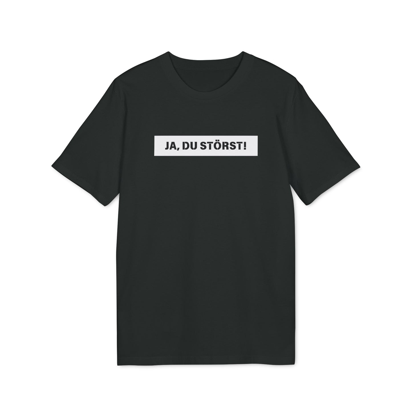 Ja, Du störst - Herren T-Shirt