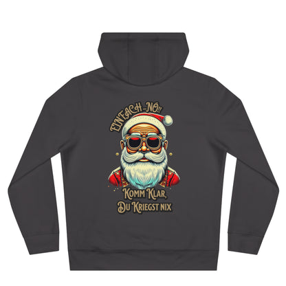 Einfach Nö!! Komm Klar, Du Kriegst Nix - Hoodie