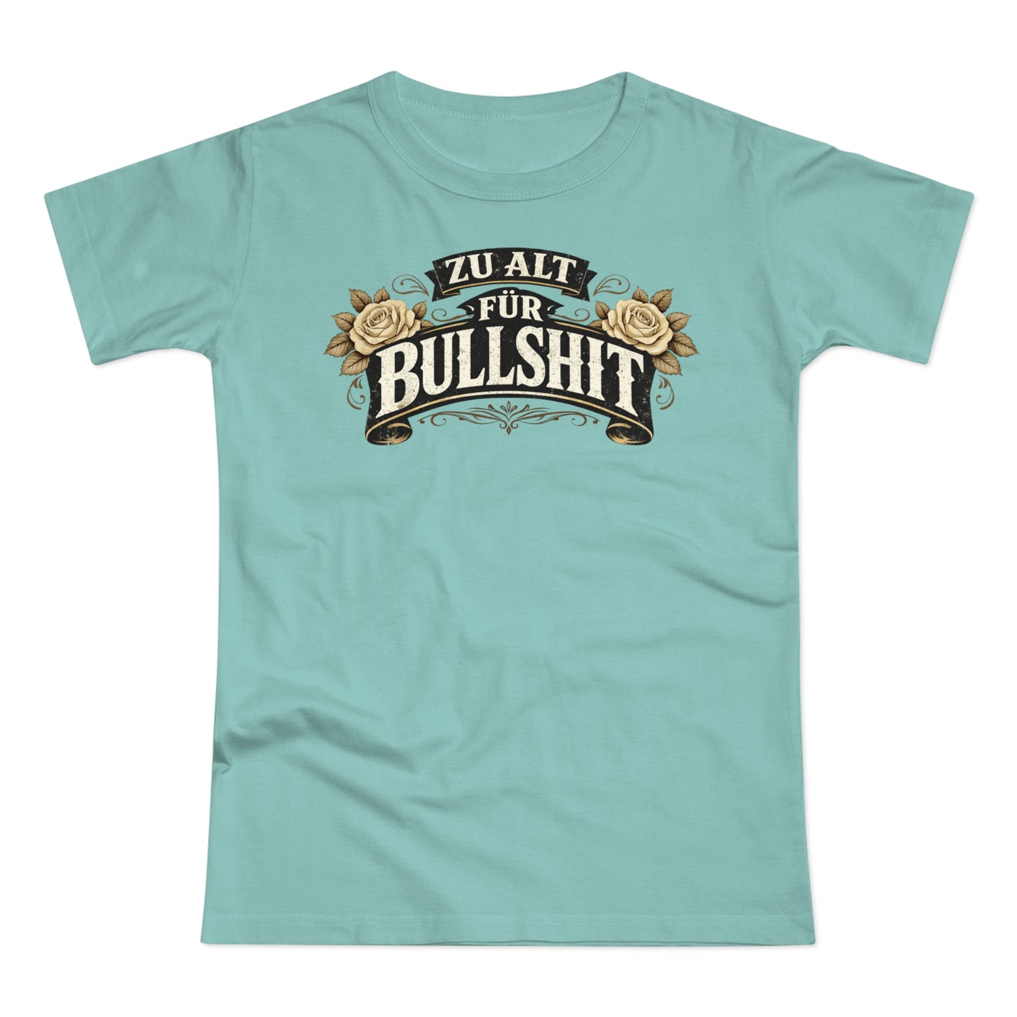 Zu alt für Bullshit - T-Shirt