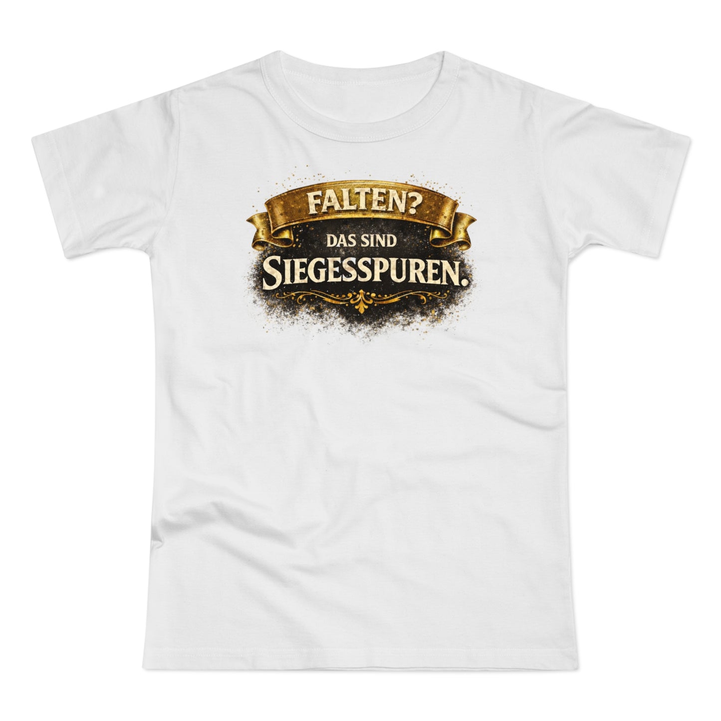 Falten? Das sind Siegesspuren - T-Shirt