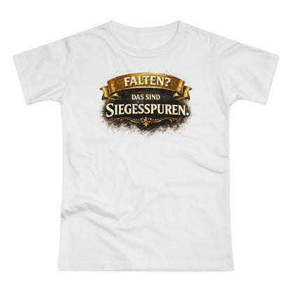 Falten? Das sind Siegesspuren - T-Shirt