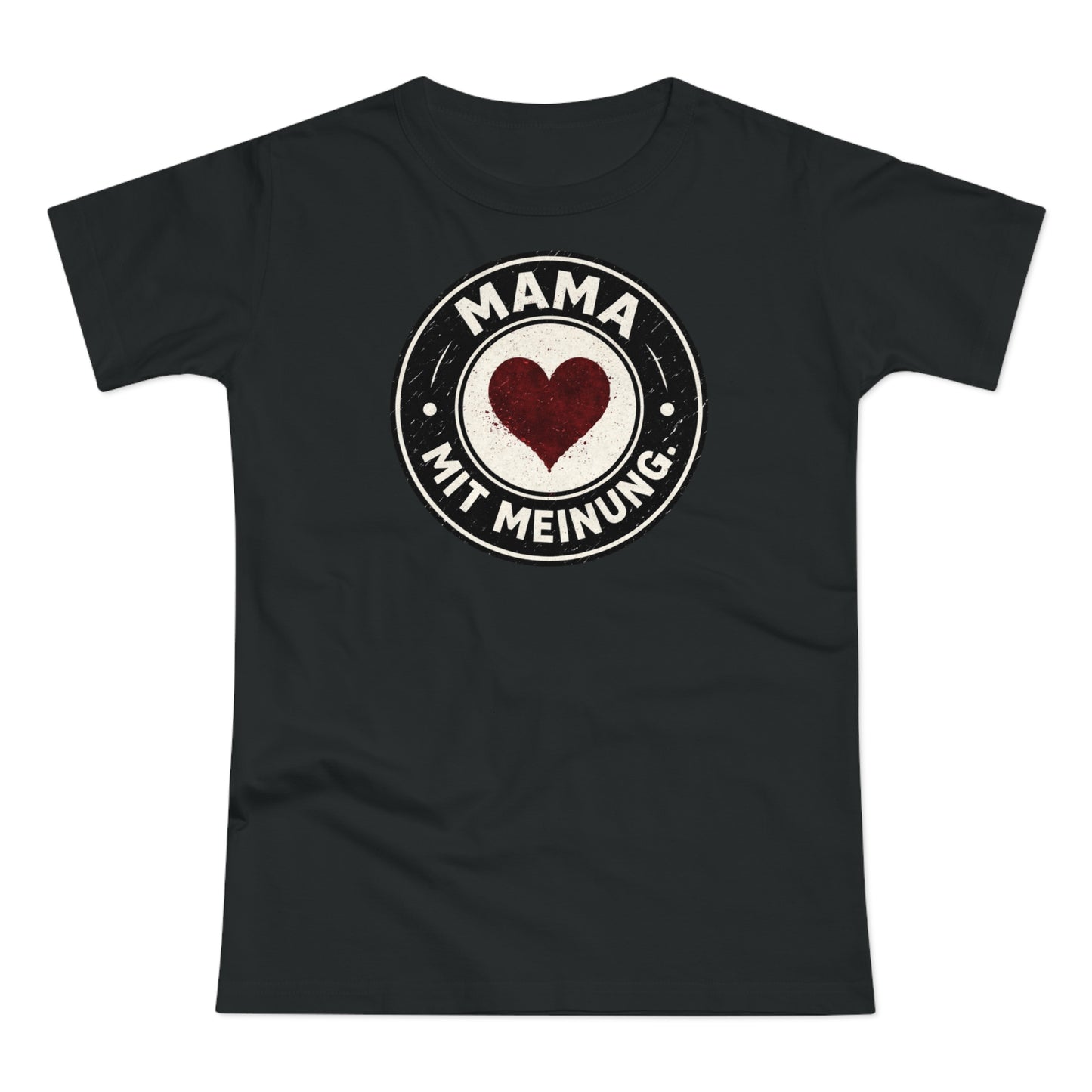 Mama mit Meinung - T-Shirt
