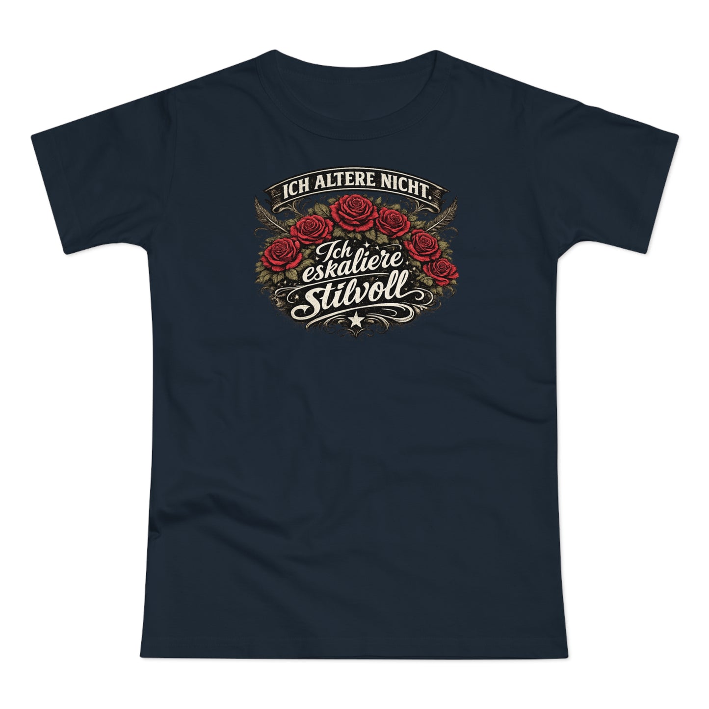 Ich altere nicht. Ich eskaliere stilvoll - T-Shirt