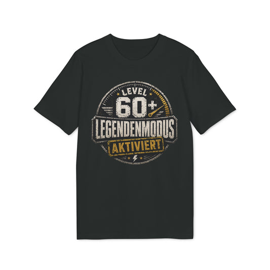 Level 60+, Legendenmodus aktiviert - T-Shirt