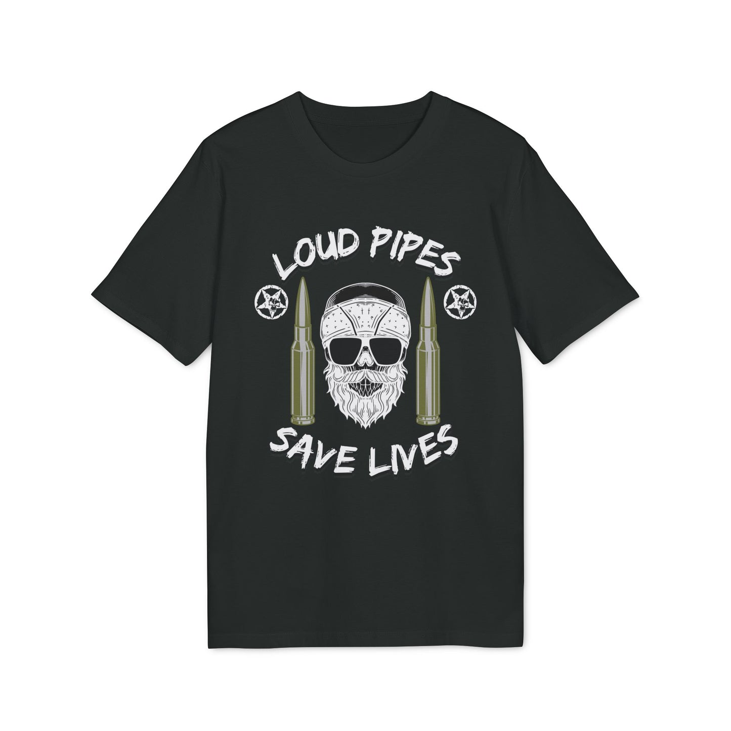 Loud Pipes Save Lives - T-Shirt