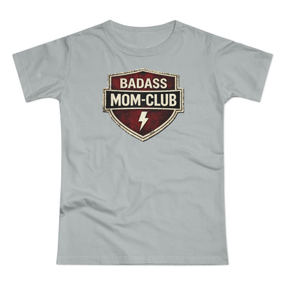 Badass Mom Club - T-Shirt