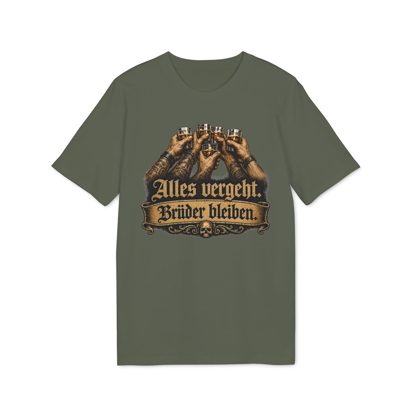 Alles vergeht, Brüder bleiben - T-Shirt
