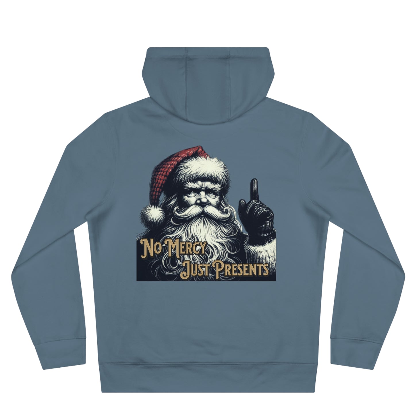 No Mercy Just Presents - Hoodie