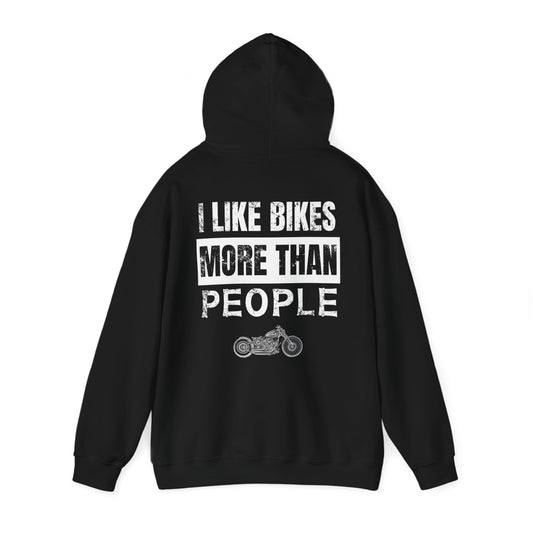 I like Bikes more than People II - Hoodie