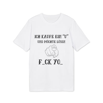 Ich kaufe ein "U" - T-Shirt