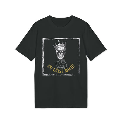 Du lässt mich - T-Shirt