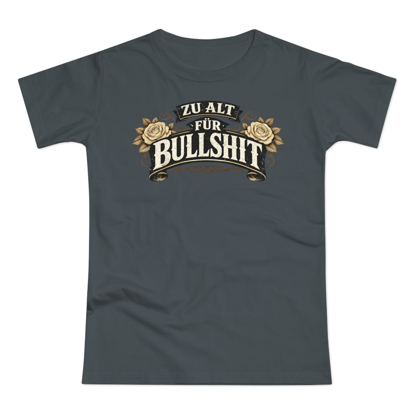 Zu alt für Bullshit - T-Shirt