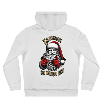 Du bist geil, so wie Du bist - Hoodie