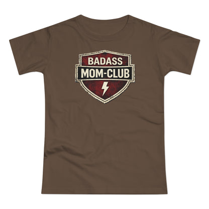 Badass Mom Club - T-Shirt