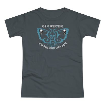 Geh weiter, ich sehe nur lieb aus - T-Shirt