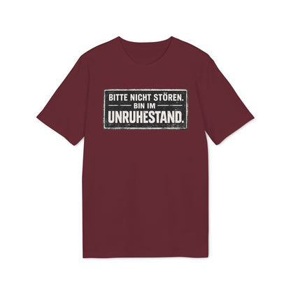 Bitte nicht stören, bin im Unruhestand - T-Shirt