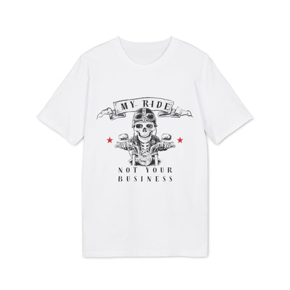 My Ride - Not your Business - T-Shirt
