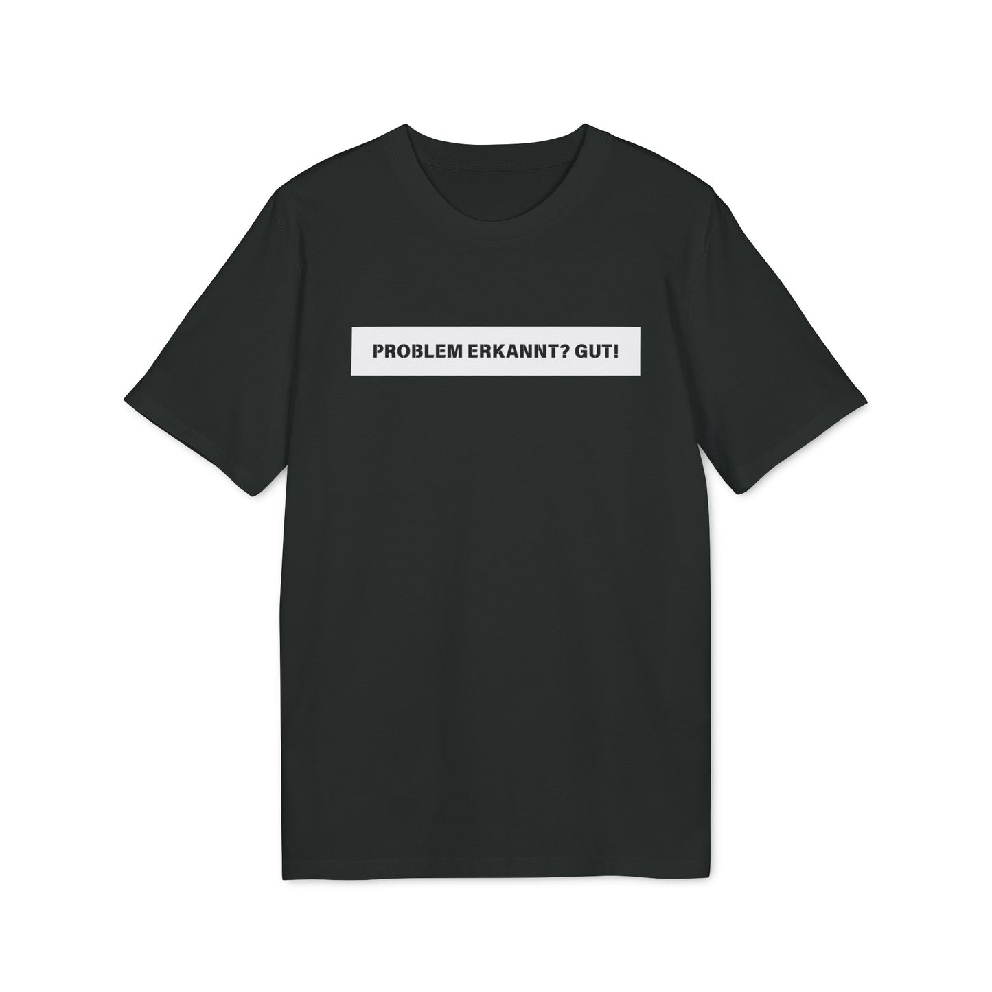 Problem erkannt? Gut! - Herren T-Shirt