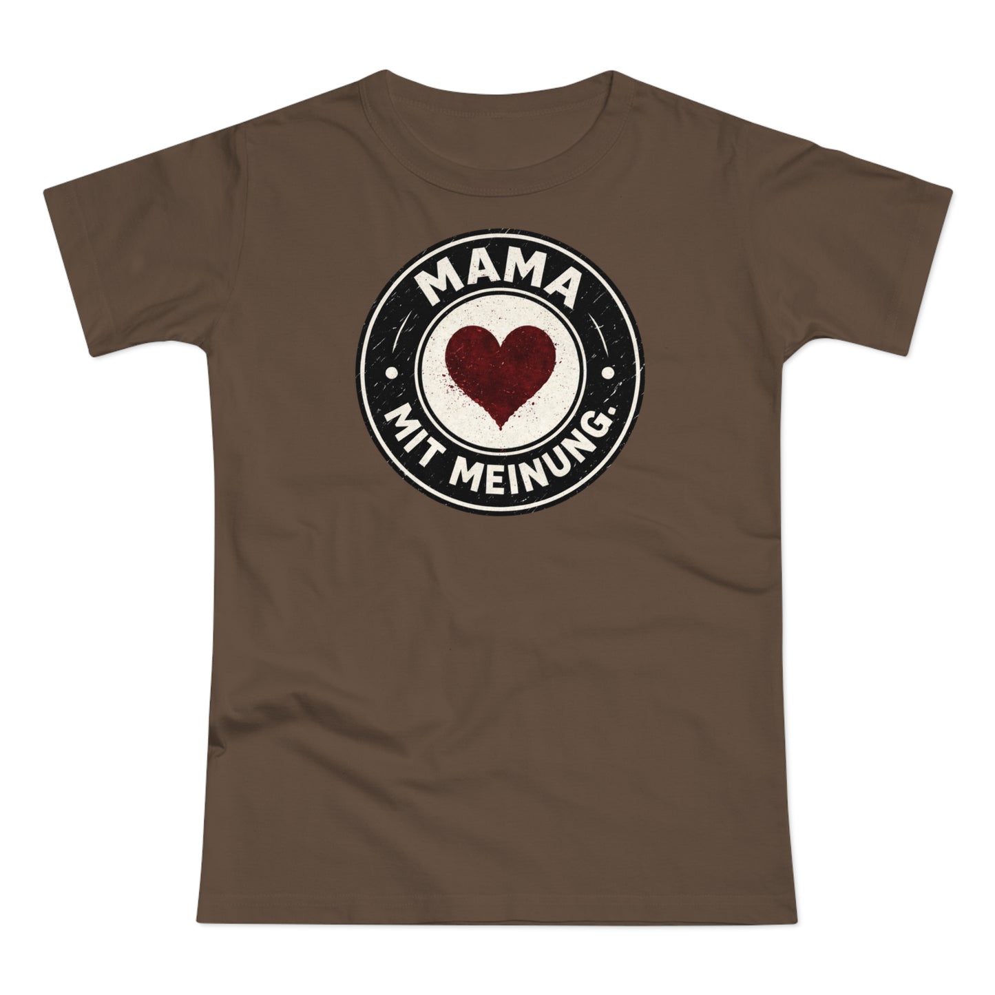 Mama mit Meinung - T-Shirt