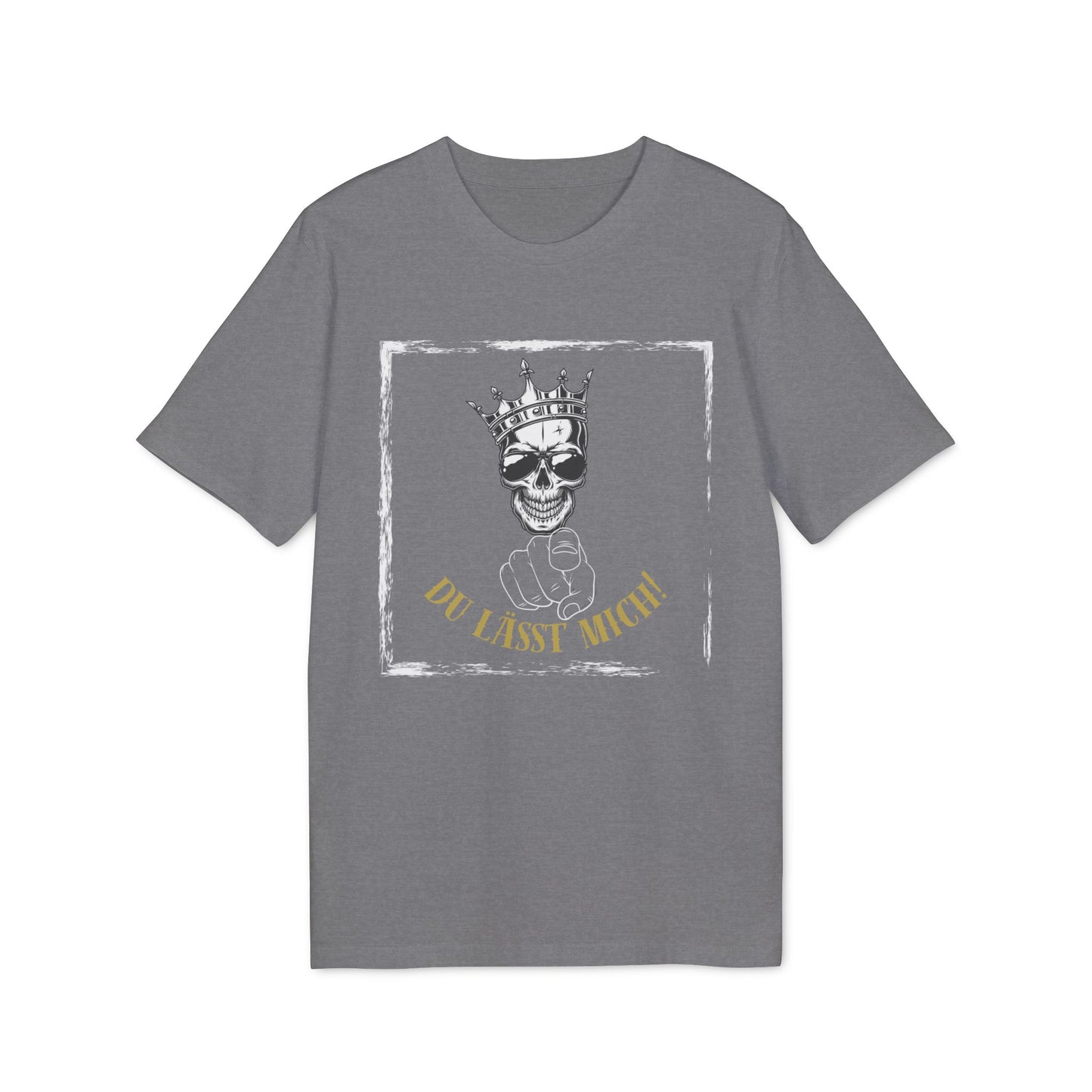 Du lässt mich - T-Shirt