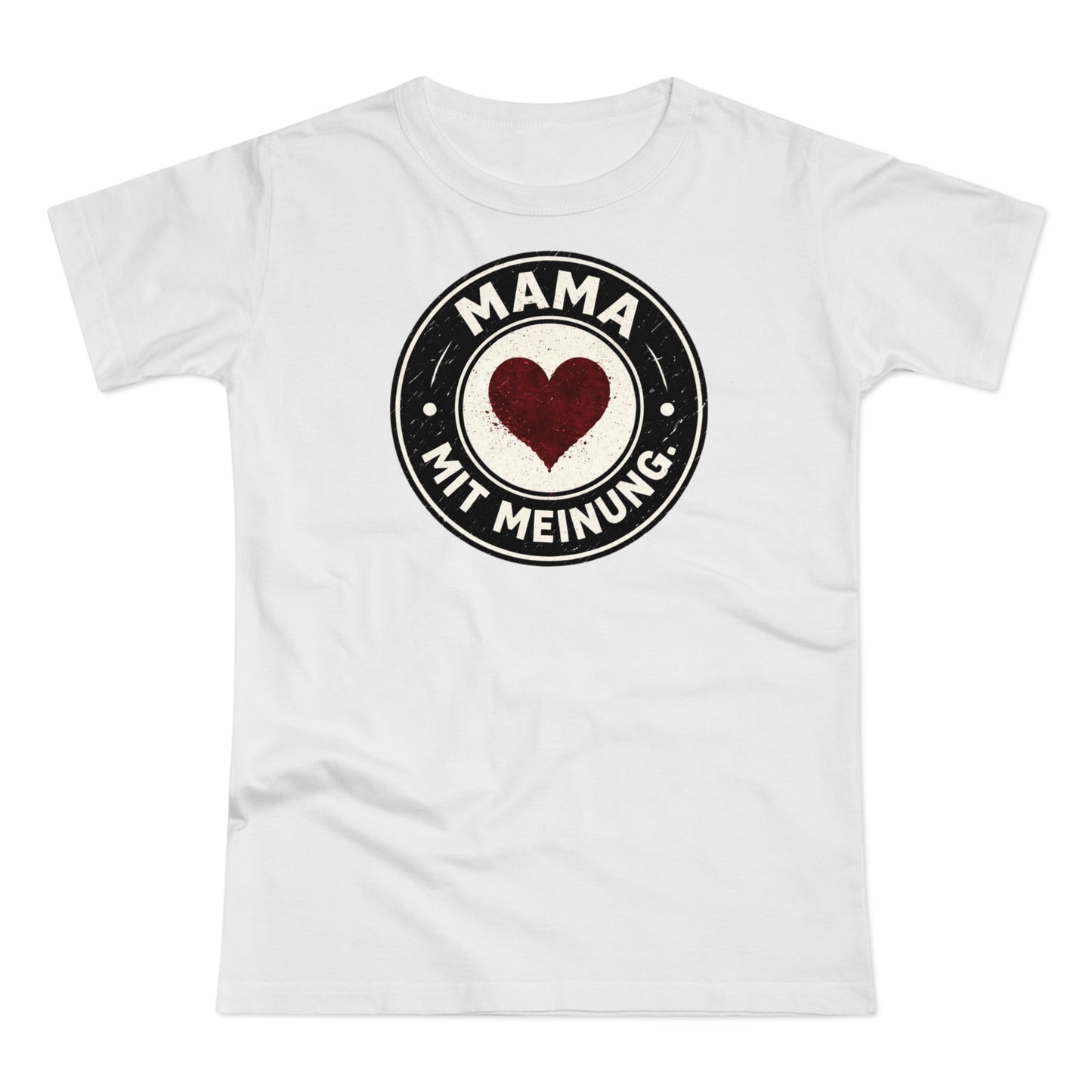 Mama mit Meinung - T-Shirt