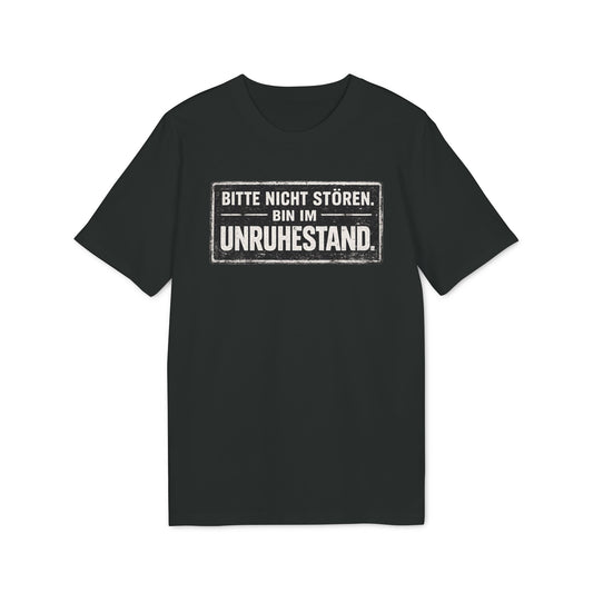Bitte nicht stören, bin im Unruhestand - T-Shirt