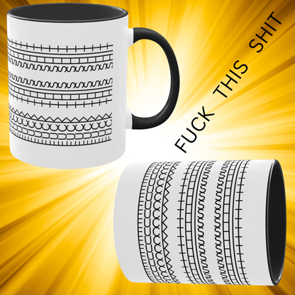 Fuck This Shit - Tasse