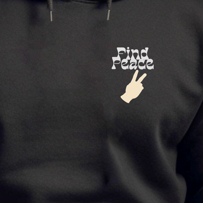 Find Peace - Hoodie