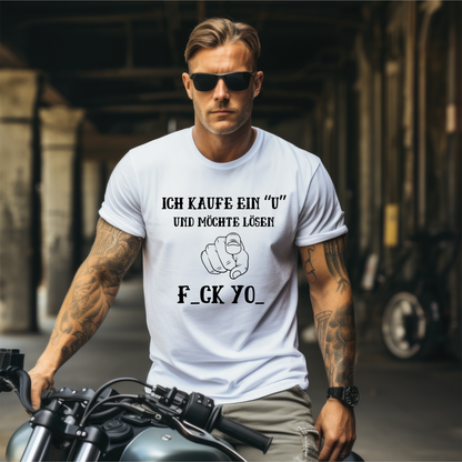 Ich kaufe ein "U" - T-Shirt